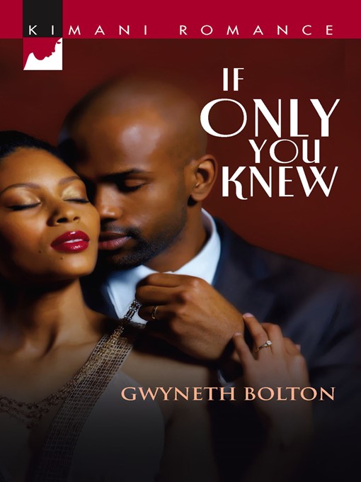 Title details for If Only You Knew by Gwyneth Bolton - Wait list